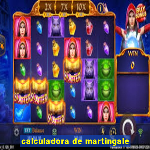 calculadora de martingale